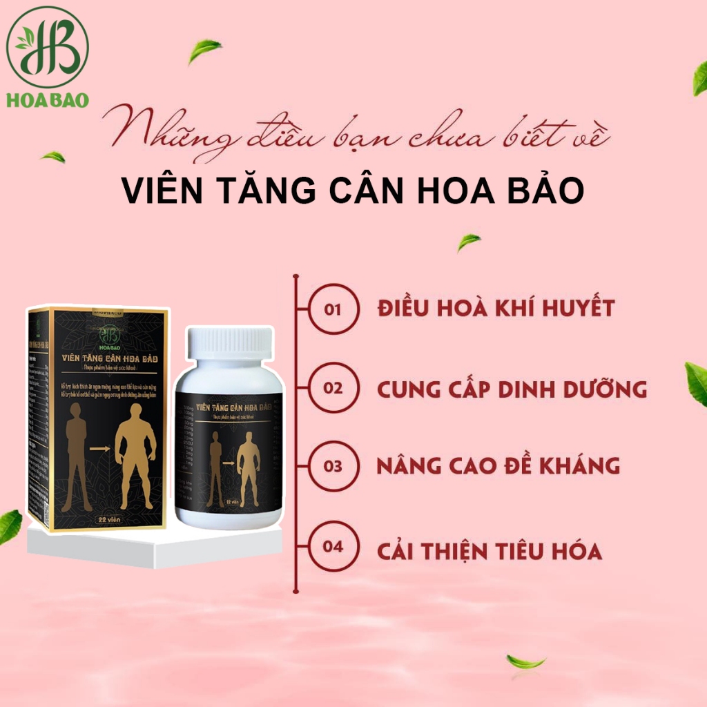 Tăng Cân Hoa Bảo Chính Hãng Hộp 22 Viên Uống Thảo Mộc Tăng Cân Cho Người Gầy cơ địa khó tăng Lâu Năm