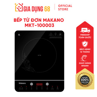 Bếp từ đơn makano mkt-100003 nấu ăn nhanh gọn nhẹ nhiều chế độ nấu tiện lợi chức năng hẹn giờ cảm ứng màn hình led
