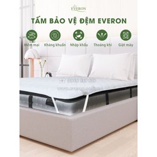 [Chính hãng] Tấm bảo vệ đệm/nệm Everon lót dưới giữ sạch, chống bụi và nấm mốc đủ kích thước