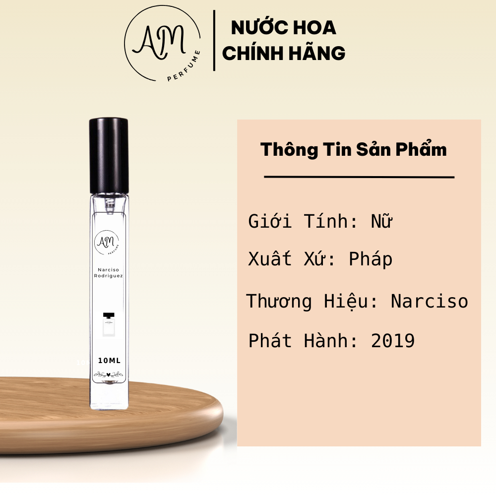 Nước hoa chiết nữ Narciso Rodriguez For Her Pure Musc 10ml chính hãng (nar trắng) - AM Perfume | BigBuy360 - bigbuy360.vn