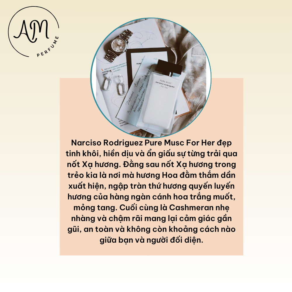 Nước hoa chiết nữ Narciso Rodriguez For Her Pure Musc 10ml chính hãng (nar trắng) - AM Perfume | BigBuy360 - bigbuy360.vn
