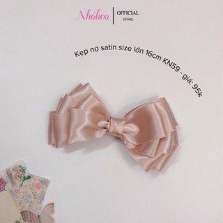 [Hàng Thiết Kế] Kẹp Nơ Satin Form Lớn 16cm