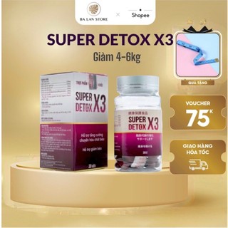 Giảm cân cấp tốc Super Detox X3 Ngân 98 tăng cường chuyển hoá chất béo hỗ trợ giảm cân - balan store