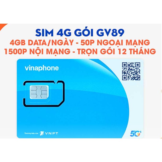 SIM VINAPHONE GV89 12T Tặng 4GB/ngày, 1500 Phút Nội Mạng/Tháng, 50 Phút Ngoại Mạng/Tháng