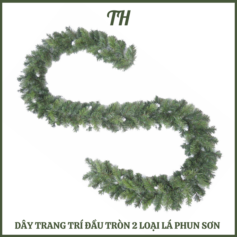 Dây trang trí giáng sinh ĐẦU TRÒN 2 LOẠI LÁ 2M7 - dây lá thông kết lá dày trang trí noel nhà cửa - phụ kiện trang trí