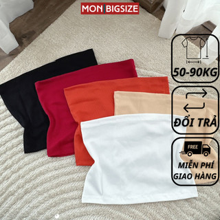 Áo thun bigsize nữ kiểu ống dự tiệc đi chơi chất thun MON big size 50 - 90kg