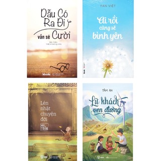  Sách - Combo Dẫu Có Ra Đi Vẫn Sẽ Cười + Lén Nhặt Chuyện Đời + Ai Rồi Cũng Sẽ Bình Yên + Lữ Khách Ven Đường  Bộ 4 Cuốn  