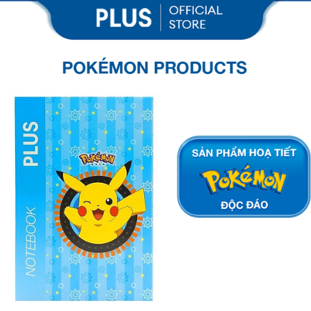 Tập Học Sinh PLUS Học Tiết Pokemon Size B5 120 Trang 5 Ô Ly - Chất Lượng Nhật Bản