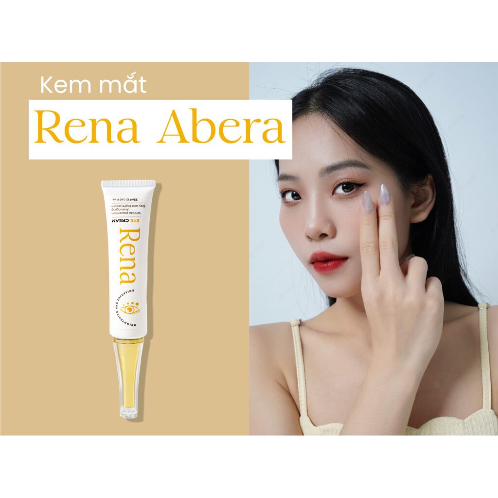 Kem giảm thâm mắt Rena Abera giúp giảm thâm mắt, bọng mắt, nếp nhăn vùng mắt, làm cho vùng da mắt sáng mịn