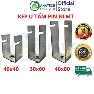 Kẹp U kín nước 40x40 30x60 40x80 | Kẹp dưới tấm pin năng lượng mặt trời, Chất liệu thép mạ kẽm Inox