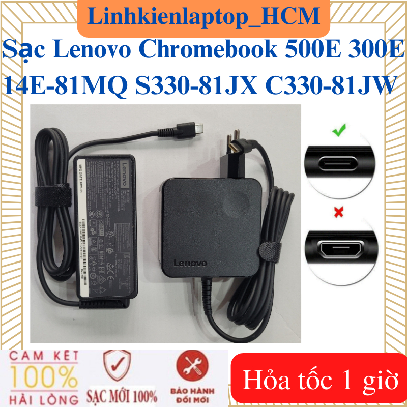 Sạc Laptop Lenovo Chromebook 500E 300E 14E-81MQ S330-81JX C330-81JW - Sạc Lenovo 20V - 3.25A - 65W T