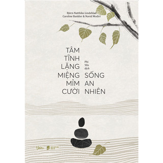 Sách - tâm tĩnh lặng miệng mỉm cười sống an nhiên