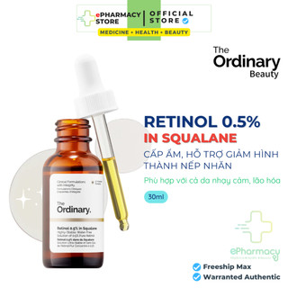 The Ordinary Retinol 0.5% In Squalane Tinh chất Retinoids hạn chế lão hóa, làm mờ, giảm thâm mụn 30ml