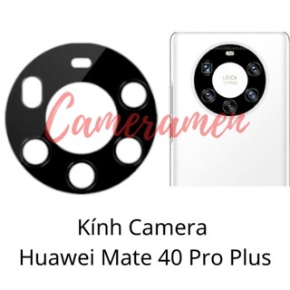Kính Camera Huawei Mate 40 Pro Plus