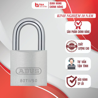 Khóa siêu nhẹ abus titalium 80ti/50 thân 50mm chìa răng