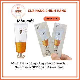 10 gói kem chống nắng whoo Essential Sun Cream SPF 50+,PA+++ 1ml_𝗘𝗯𝗶𝘀𝘂 𝗖𝗼𝘀𝗺𝗲𝘁𝗶𝗰