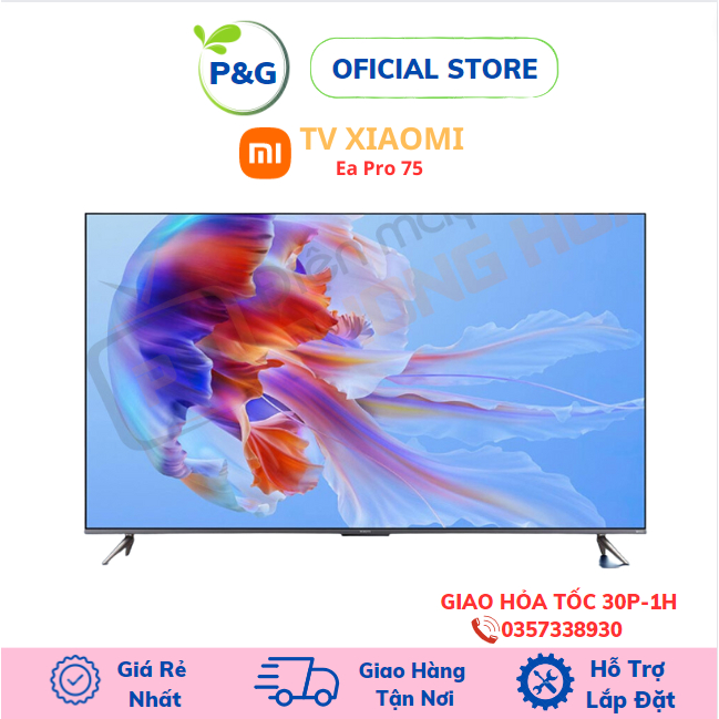 Tivi Xiaomi EA Pro 75 inch ram2G/16G 4K Ultra HD - Bảo hành hàng chính hãng
