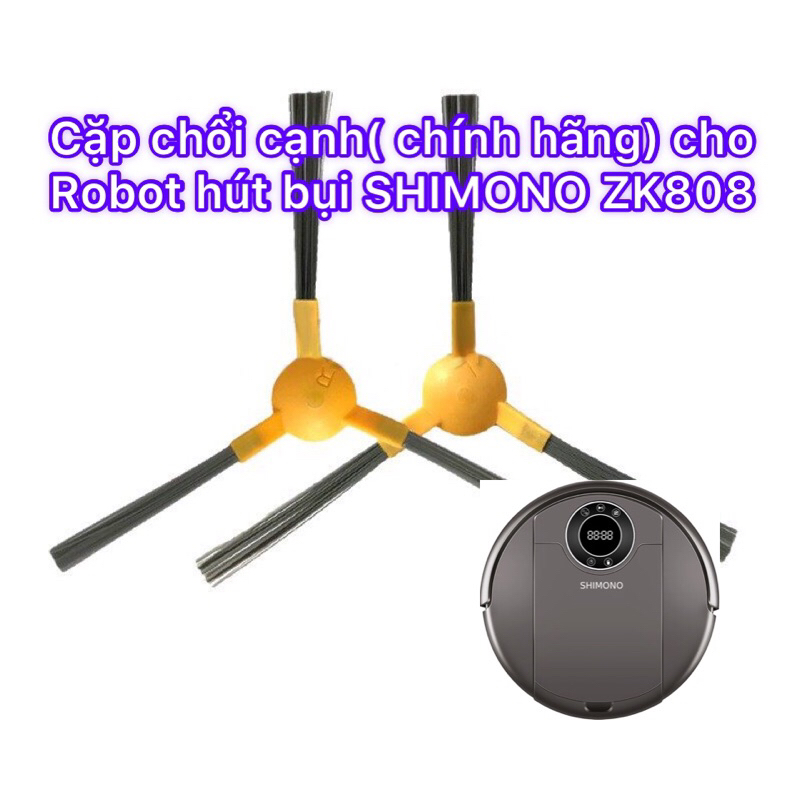 CẶP CHỔI CẠNH ( Chính hãng) CHO ROBOT HÚT BỤI SHIMONO ZK808