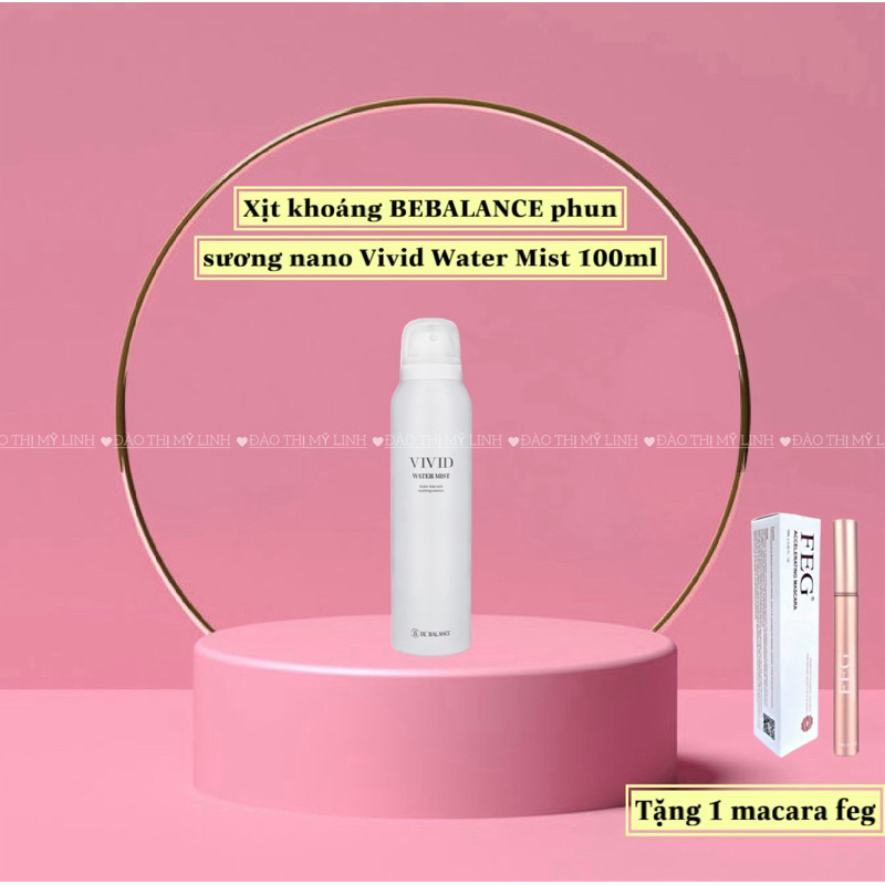 Xịt Khoáng Nano Làm Dịu Da Be'Balance Vivid Walter Mist (100ml)