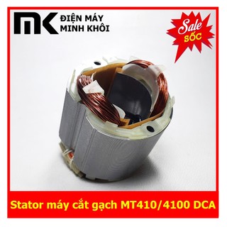 (Hàng DCA) Stator máy cắt gạch MT410/4100