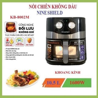 Nồi chiên không dầu 10.5l nine shield kb-8002m - nồi chiên nướng đa năng