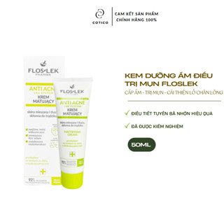 Kem dưỡng ẩm Floslek Anti Acne Mattifying Cream dưỡng ẩm kiềm dầu điều tiết bã nhờn 50ml