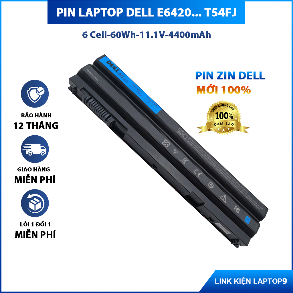 Pin Laptop Dell Latitude E6430 E6440 E6420 3460 3560 E6520 E6540 5420 3360 E5420 E5430 E5520 E5530 T54FJ Mới 100%