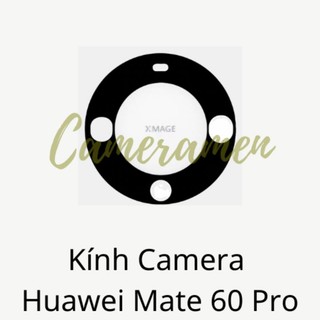Kính Camera Huawei Mate 60 Pro