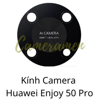 Kính Camera Huawei Enjoy 50 Pro