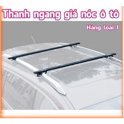 🔥 SIÊU HÓT 🔥 Siêu chất !!! Thanh giá nóc ngang lắp cho xe có sẵn giá nóc dọc thấp hoặc cao SIÊU CHẮC CHẮN VÀ KHOẺ