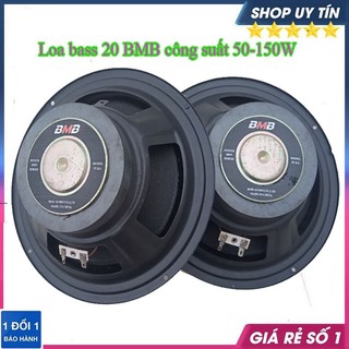 Bass 20 bmb từ 100 coi 25 gân casu