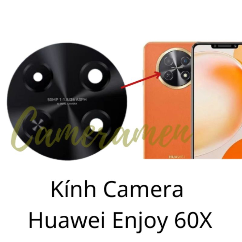 Kính Camera Huawei Enjoy 60X , Enjoy60X