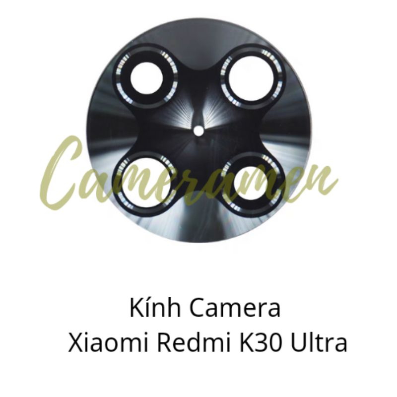 Kính Camera Xiaomi Redmi K30 Ultra , K30Ultra