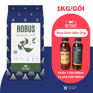 1kg cà phê rang bơ robus mạnh mẽ - 1kg/gói - coffee blend nguyên chất pha phin- rey cafe
