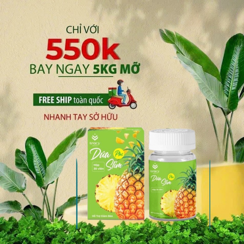 Giảm cân Dứa Slim Plus siêu tốc tặng kèm 30ngày khoá cân chính hãng