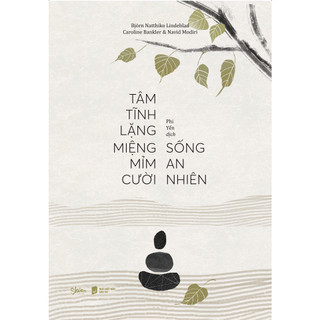 Sách - tâm tĩnh lặng miệng mỉm cười sống an nhiên