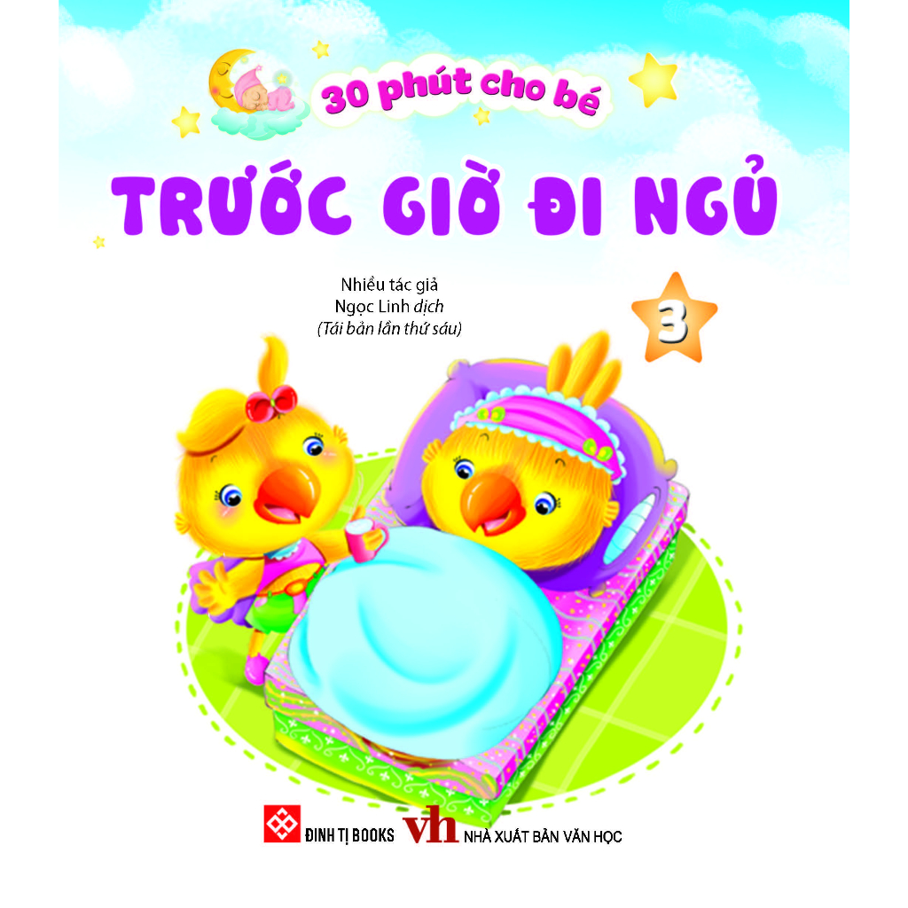 Sách - 30 phút cho bé trước giờ đi ngủ - Chuyện kể cho bé 0 - 6 tuổi - Đinh Tị Books