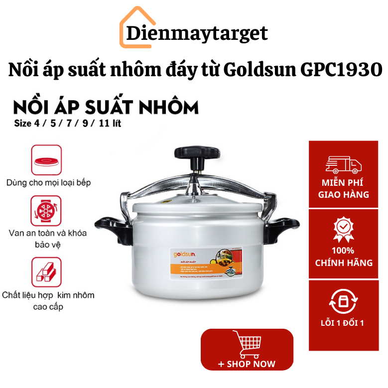 Nồi áp suất nhôm Goldsun GPC1930, nồi hầm đáy từ đa năng dung tích 4L, đến11L dùng cho mọi loại bếp