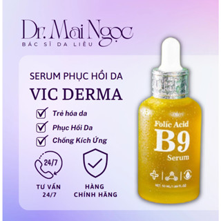  MẪU MỚI  Serum B9 Vic Derma Folic Acid Phục Hồi Trẻ Hóa Vicderma Phù hợp da Treatment 20ml 50ml 