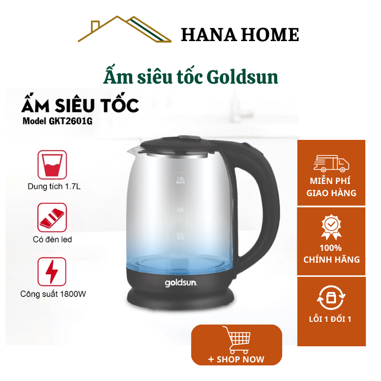 Ấm siêu tốc thủy tinh chịu nhiệt Goldsun GKT2601G GKT2605 đun sôi trong 3p tự ngắt khi sôi, chính hãng | BigBuy360 - bigbuy360.vn