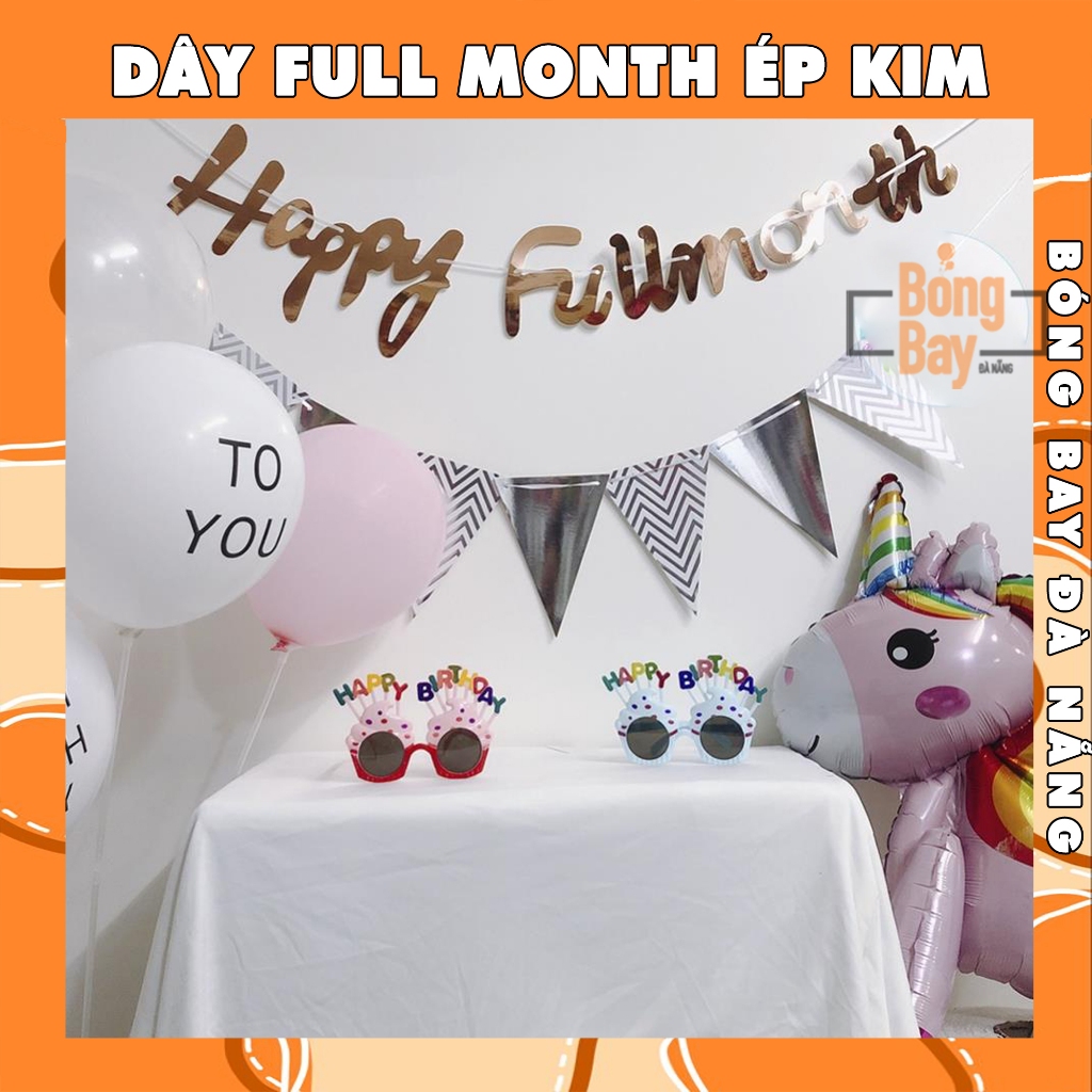 Dây chữ Happy Full Month ép kim trang trí đầy tháng bé trai bé gái DCFM BÓNG BAY ĐÀ NẴNG BBDN