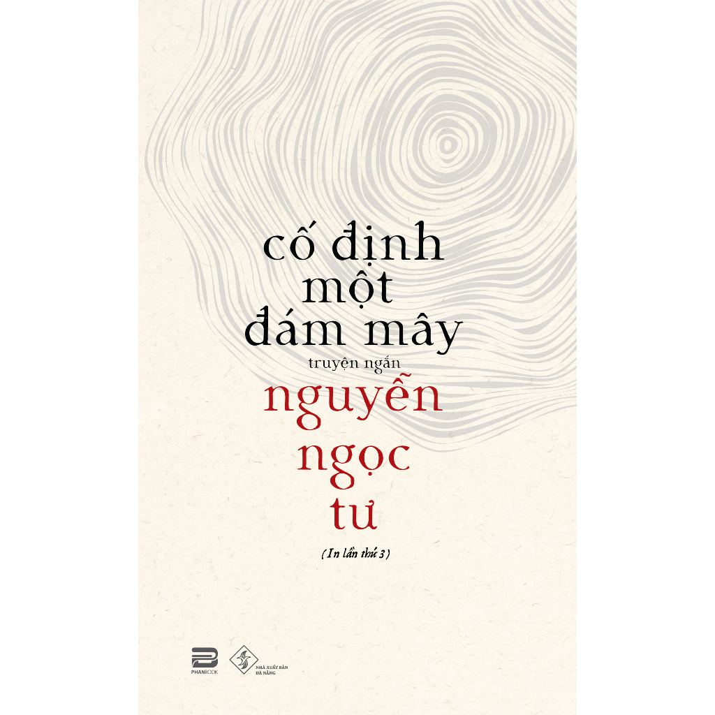 Sách - Cố Định Một Đám Mây - Nguyễn Ngọc Tư