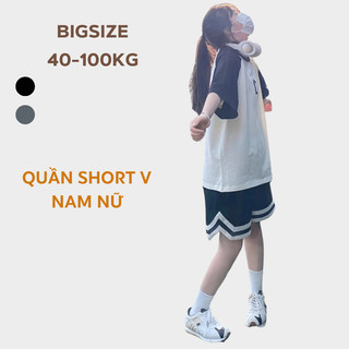 BIGSIZE Quần SHORT V xám đen nam nữ 38-90kg