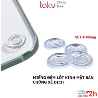 4 Miếng Đệm - Taky, Kê Kính Mặt Bàn Kính Đệm Silicon Lót Giữa Kính Và Mặt Bàn Chống Xê Dịch, Trơn Trượt Mặt Kính - 5505