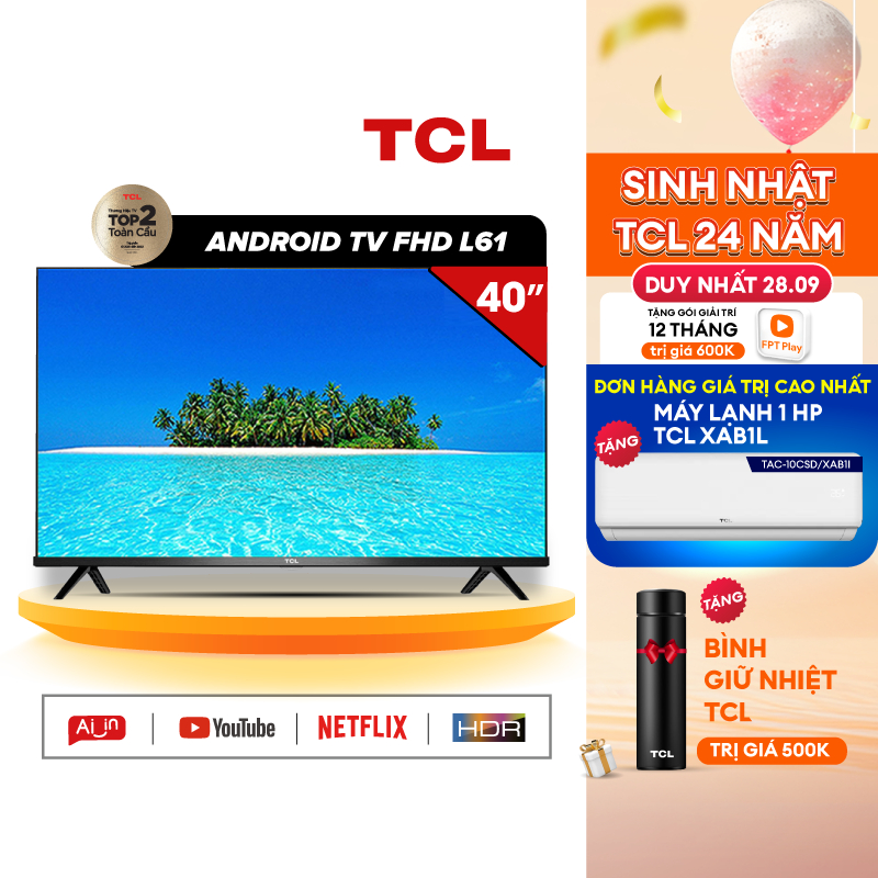 Smart Tivi TCL Full HD 40 inches 40L61 - Miễn phí lắp đặt