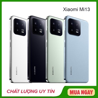 Điện thoại Xiaomi Mi 13 5G Snap 8 Gen 2 - Hàng nhập khẩu