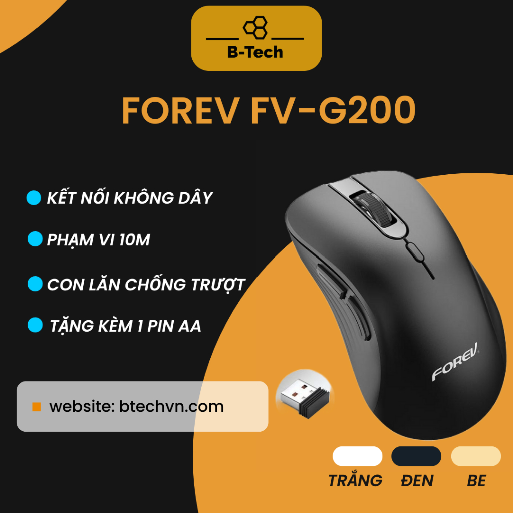 Chuột không dây wireless FOREV FV-G200 kết nối 2.4GHz êm, bền, hạn chế bệnh văn phòng - B-Tech