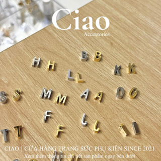 [CHARM CUSTOM] Charm dây chuyền titan không đen gỉ 26 chữ cái Ciao accessories