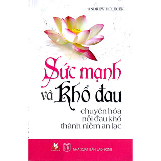 Sách tl - sức mạnh và khổ đau - vanlangbooks