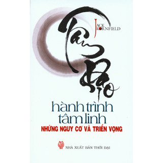 Sách tl - tâm đạo -hành trình tâm linh những nguy cơ và triển vọng - vanlangbooks